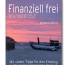 Mein erstes Buch „Finanziell frei“